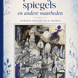 Sprookjes, spiegels en andere waarheden